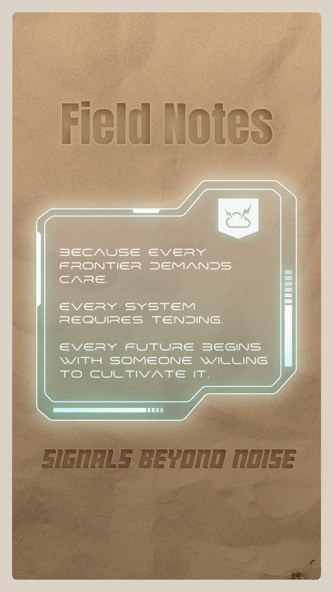 The Altitude Bulletin Field Note featuring a glowing holographic message panel against a desert-textured background